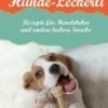 50 Gesunde Hunde-Leckerli Schwarz Nina -Katzen- Und Hundetagebuch 11855568