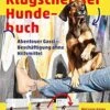 Das Klugscheisser Hundebuch Abenteuer Gassi - Beschäftigung Ohne Hilfsmittel -Katzen- Und Hundetagebuch 30058